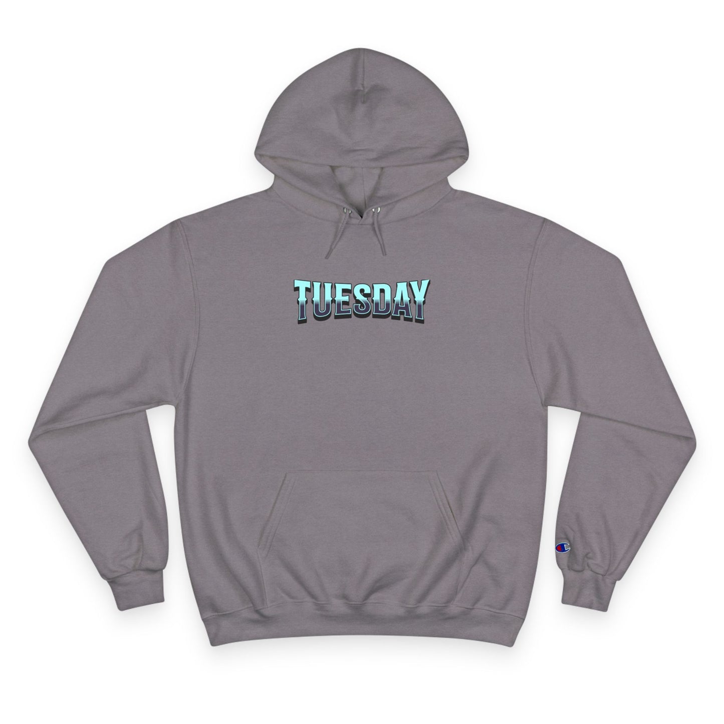 Limited Edition Tuesday Champion Hoodie - Stay True, Cozy Sweatshirt, Gift for Her, Comfy Casual Wear, Unique Sweatshirt