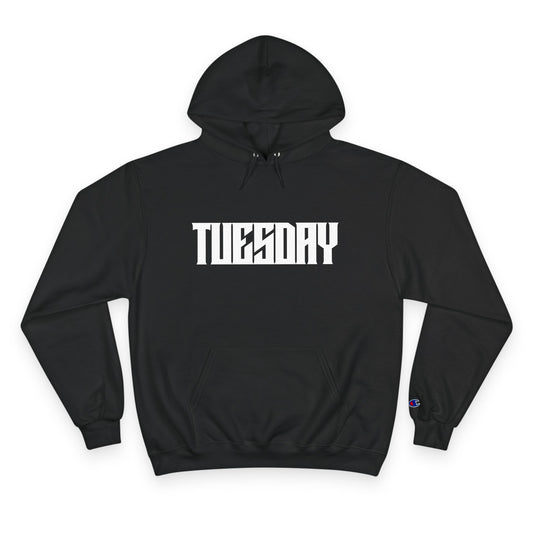 Champion Hoodie - TUESDAY DROP